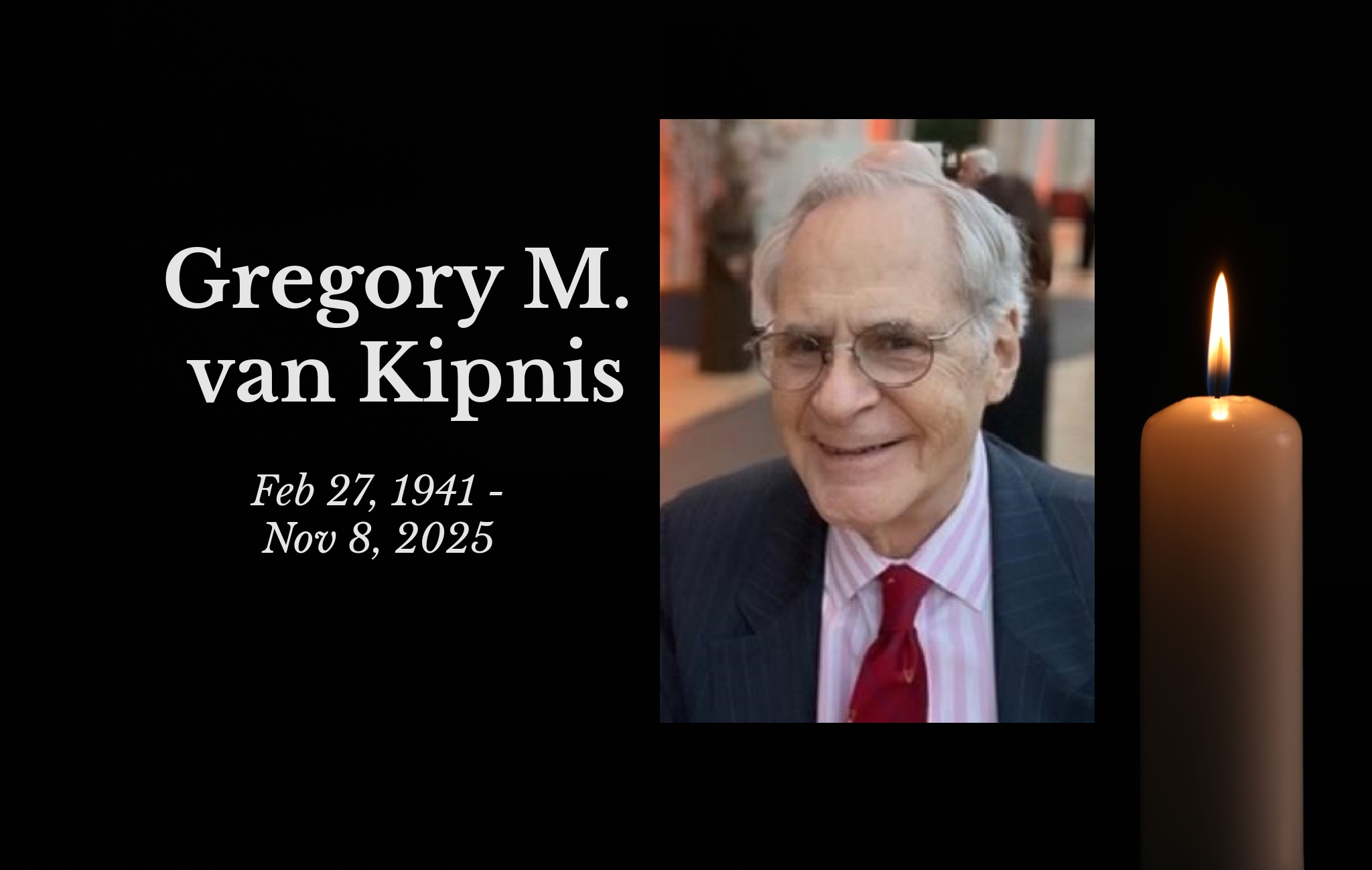 In Memoriam, Gregory M. van Kipnis